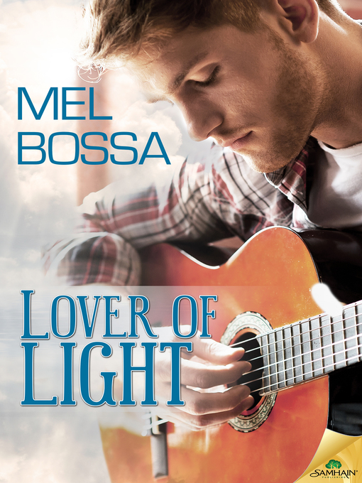 Title details for Lover of Light by Mel Bossa - Available
